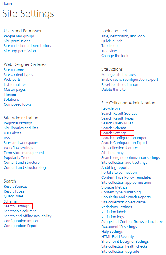 Search Settings are in 2013 available on two different levels when browsing Site Settings page.